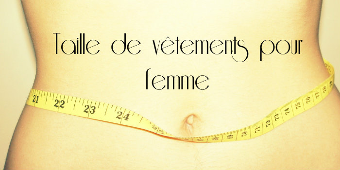 Taille vtement pour femme